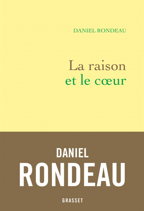 Buch La raison et le coeur Daniel Rondeau