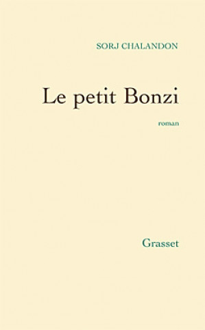 Kniha Le petit Bonzi Sorj Chalandon