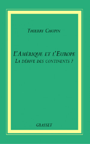Knjiga L'Amérique et l'Europe Thierry Chopin
