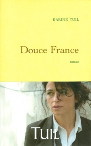 Kniha Douce France Karine Tuil