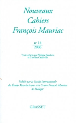 Kniha Nouveaux cahiers François Mauriac n°14 François Mauriac