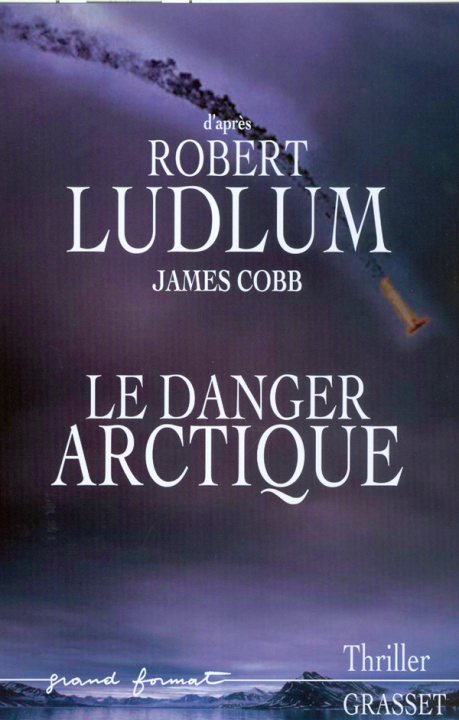Buch LE DANGER ARCTIQUE Robert Ludlum