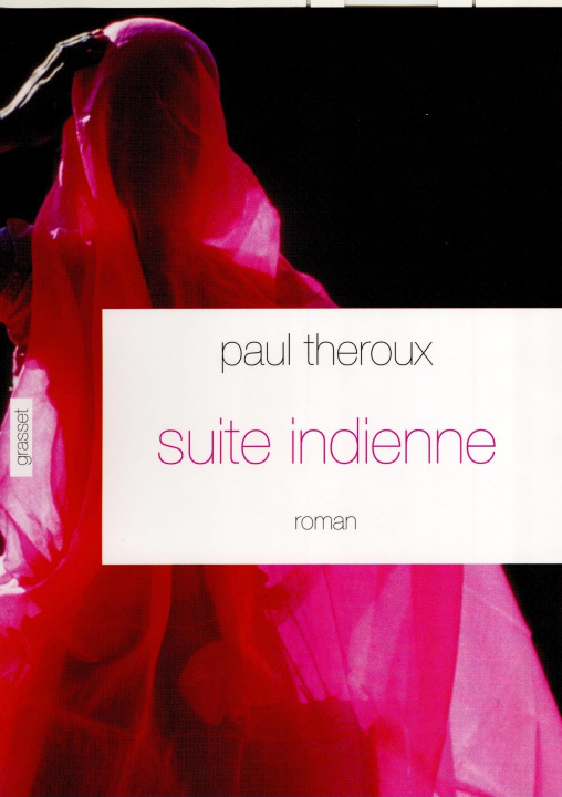 Knjiga Suite indienne Paul Theroux