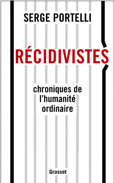 Книга Récidivistes Serge Portelli