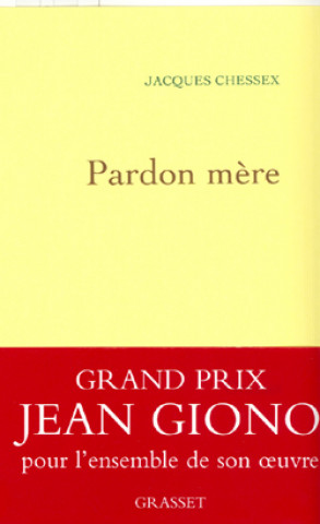 Book PARDON MERE Jacques Chessex