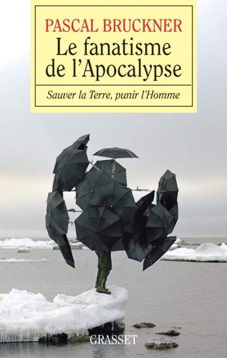 Kniha Le fanatisme de l'apocalypse Pascal Bruckner