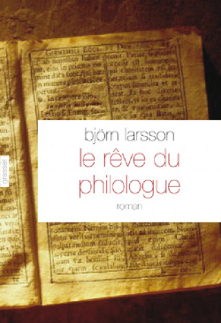 Kniha Le rêve du philologue Björn Larsson