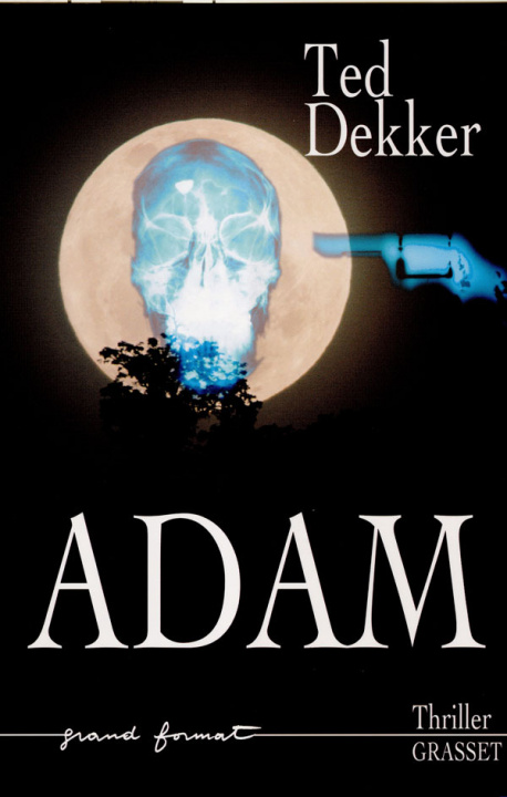 Knjiga ADAM Ted Dekker