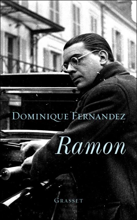 Buch Ramon Dominique Fernandez de l'Académie Française