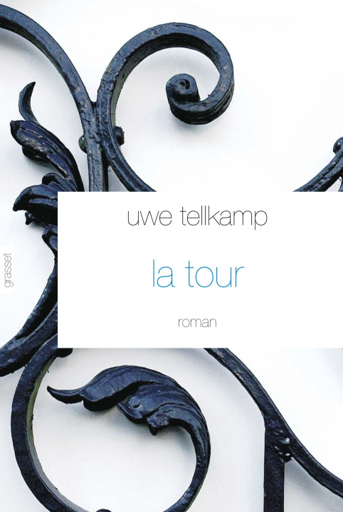 Boek La Tour Uwe Tellkamp