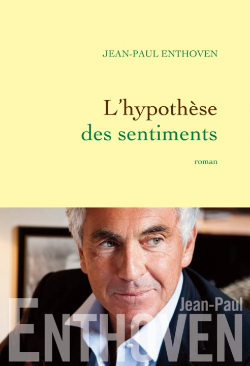 Kniha L'hypothèse des sentiments Jean-Paul Enthoven