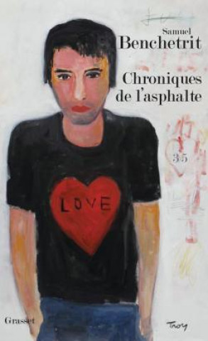 Kniha Chroniques de l'asphalte - 3/5 Samuel Benchetrit