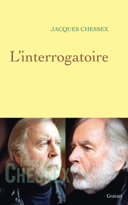 Knjiga L INTERROGATOIRE Jacques Chessex