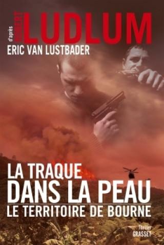 Knjiga LA TRAQUE DANS LA PEAU Robert Ludlum