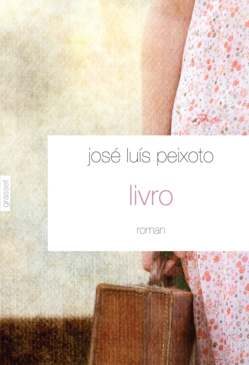Knjiga Livro José-Luis Peixoto