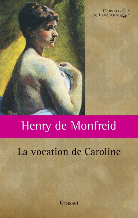 Buch La vocation de Caroline Henry de Monfreid