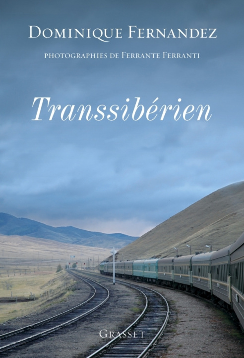 Livro Transsibérien Dominique Fernandez de l'Académie Française
