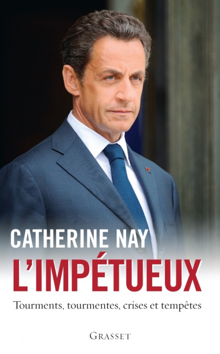 Kniha L'impétueux Catherine Nay