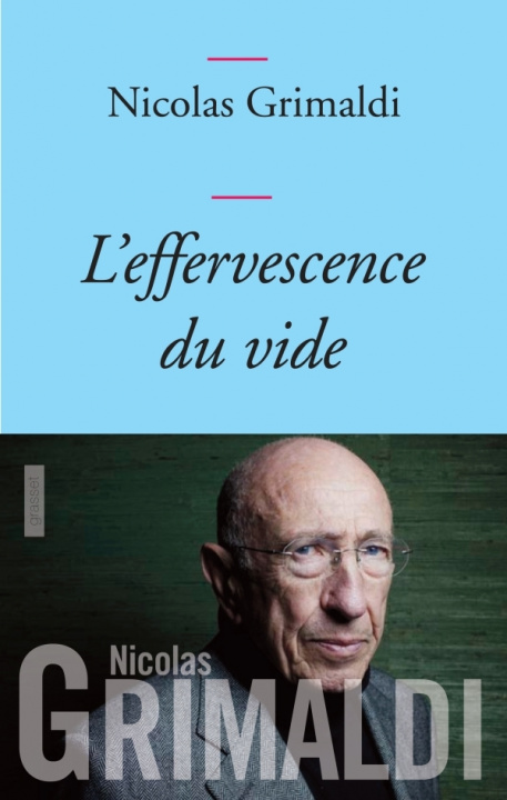 Boek L'effervescence du vide Nicolas Grimaldi