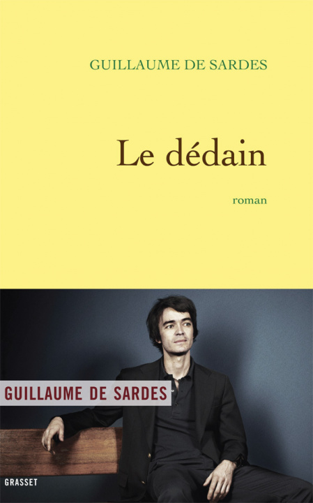 Knjiga Le dédain Guillaume de Sardes