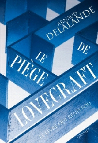 Книга Le piège de Lovecraft Arnaud Delalande
