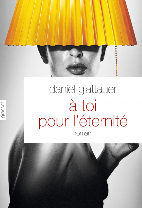 Kniha A toi pour l'éternité Daniel Glattauer