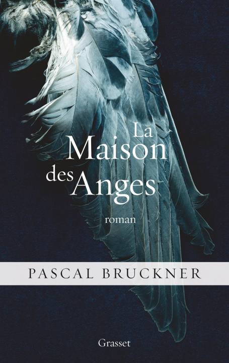 Kniha La maison des anges Pascal Bruckner