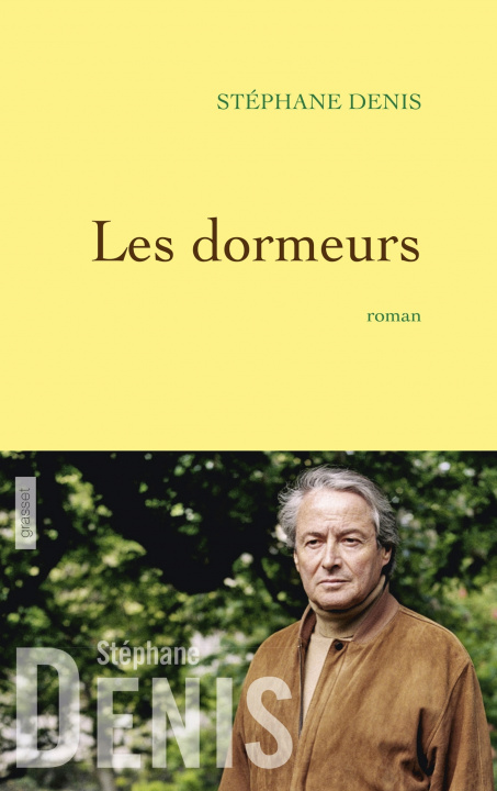Knjiga Les dormeurs Stéphane Denis