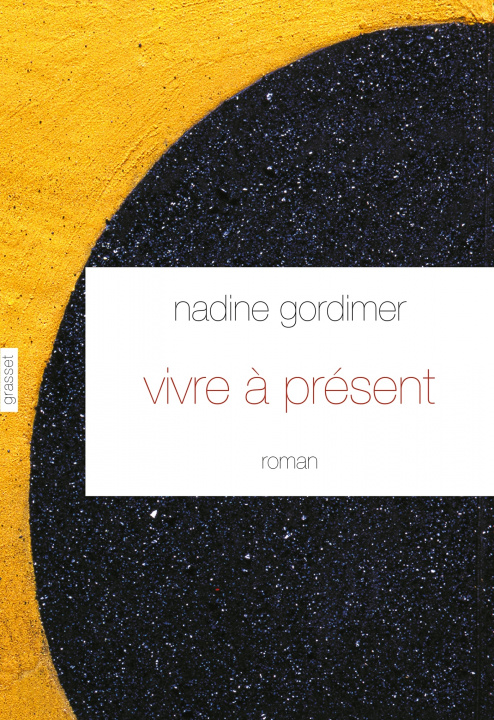 Knjiga Vivre à présent Nadine Gordimer
