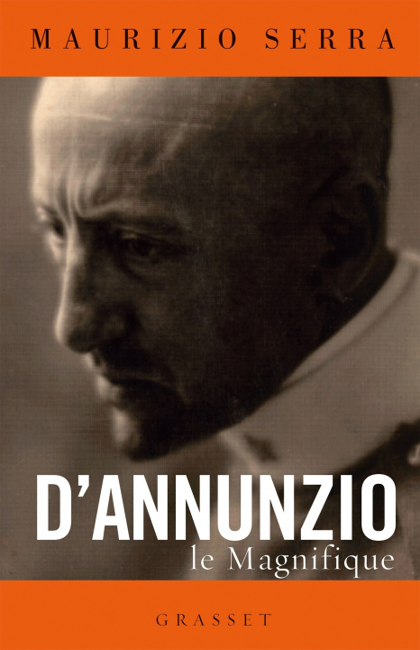 Könyv D'Annunzio le magnifique Maurizio Serra