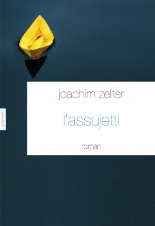 Knjiga L'assujetti Joachim Zelter