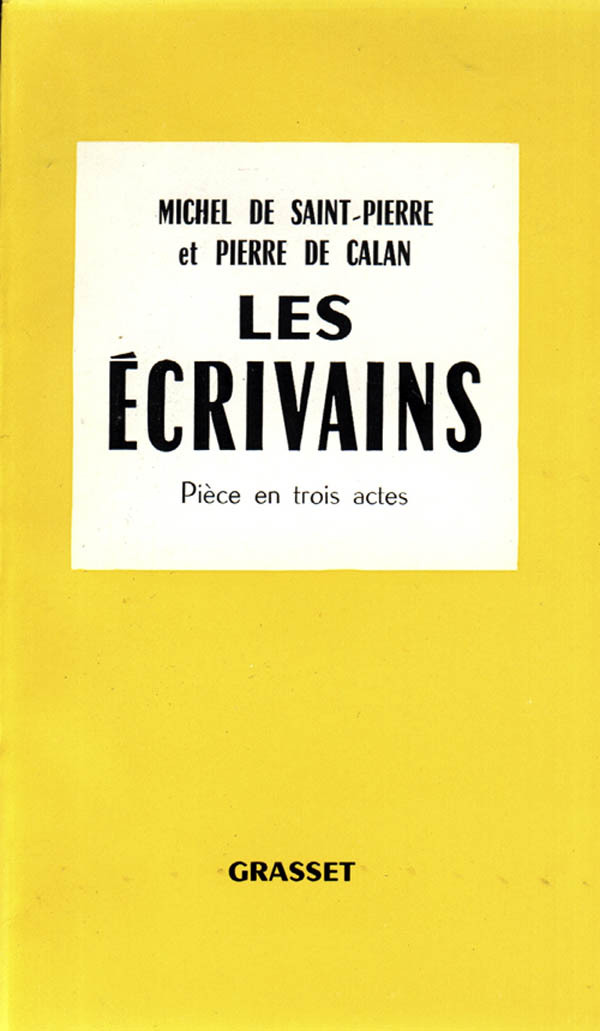 Knjiga Les écrivains Michel de Saint-Pierre