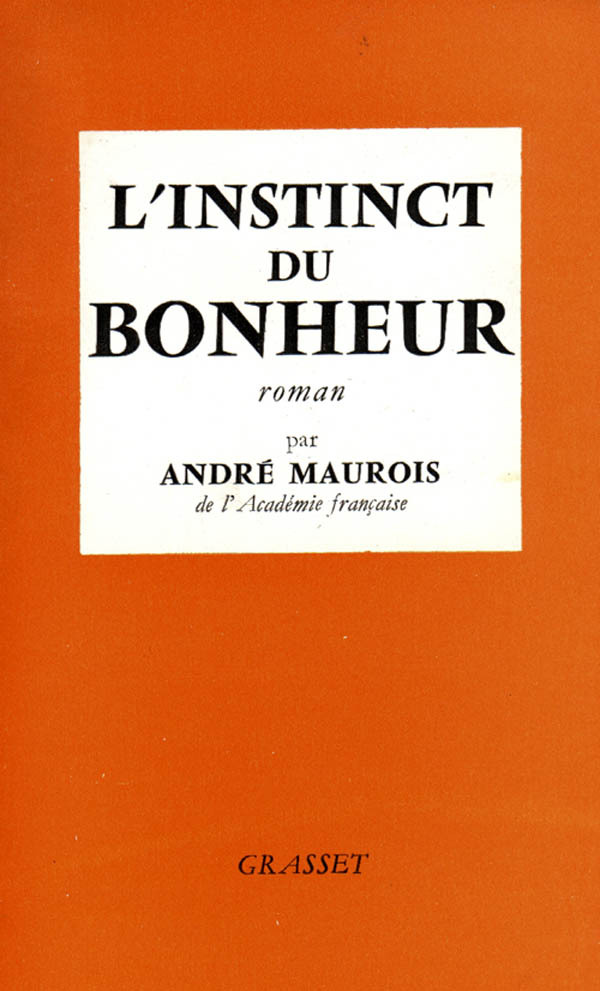 Kniha L'instinct du bonheur André Maurois