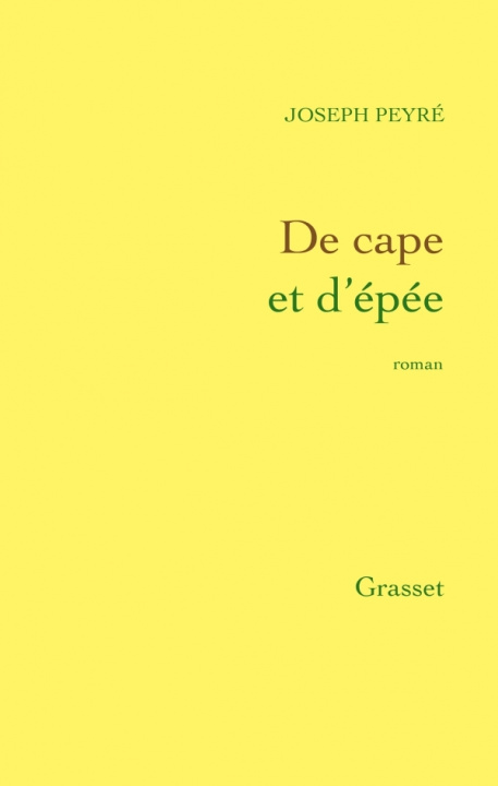 Βιβλίο De cape et d'épée Joseph Peyré