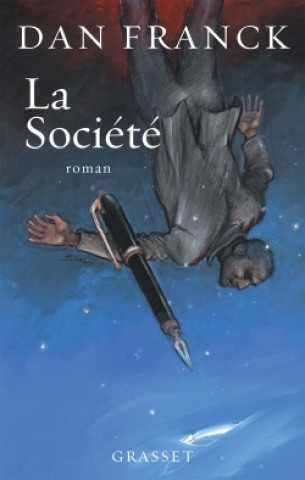 Kniha La Société Dan Franck