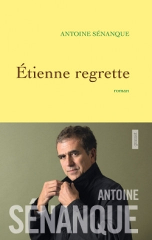 Knjiga Etienne regrette Antoine Sénanque