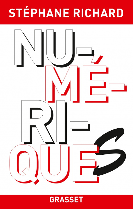 Knjiga Numériques Stéphane Richard