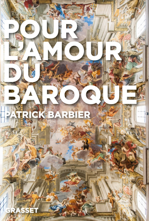 Kniha Pour l'amour du baroque Patrick Barbier