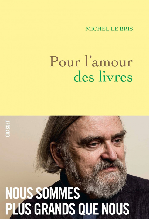 Knjiga Pour l'amour des livres Michel Le Bris