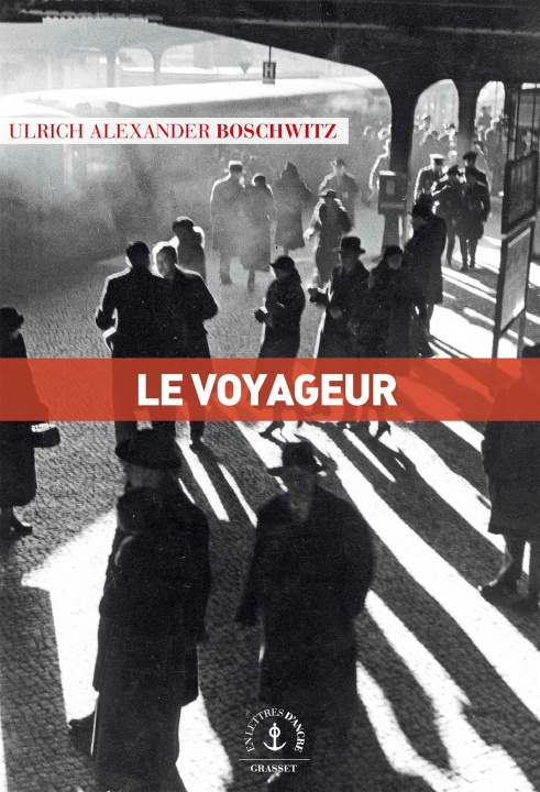 Kniha Le voyageur Ulrich Alexander Boschwitz