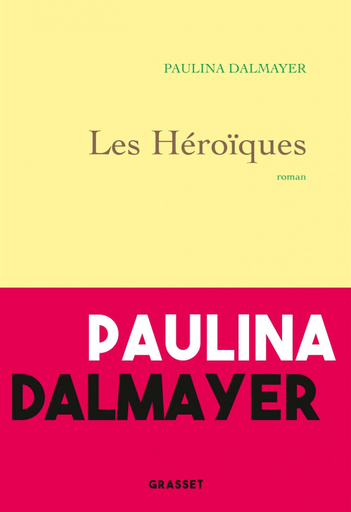 Knjiga Les héroïques Paulina Dalmayer
