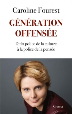 Knjiga Génération offensée Caroline Fourest