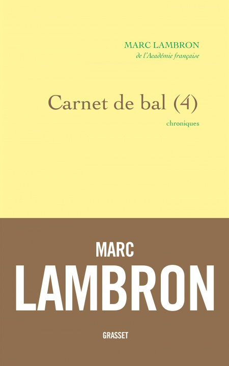 Knjiga Carnet de bal, 4 Marc Lambron de l'Académie française
