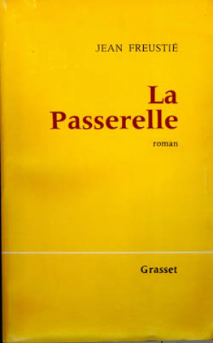 Knjiga La passerelle Jean Freustié