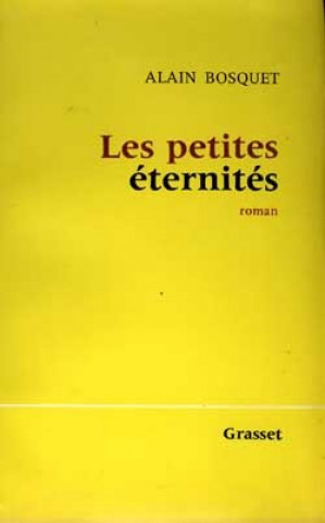 Libro Les petites éternités Alain Bosquet