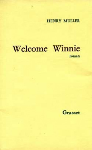 Knjiga Welcome Winnie Henry Muller