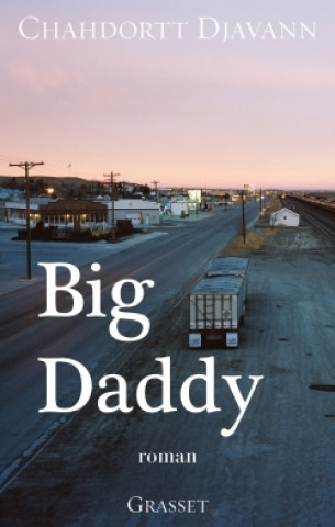 Buch Big daddy Chahdortt Djavann