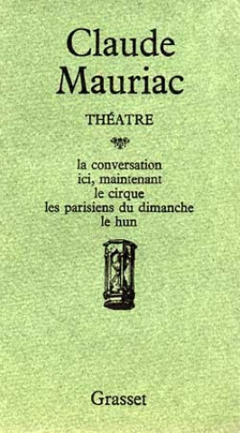 Knjiga Théâtre Claude Mauriac