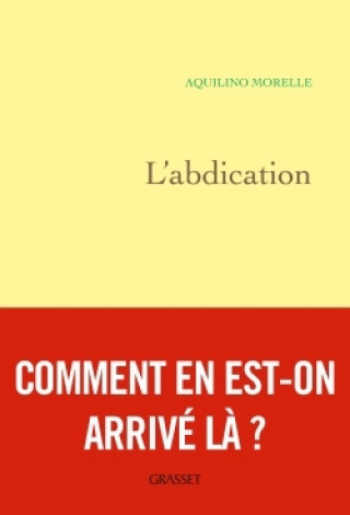 Knjiga L'abdication Aquilino Morelle