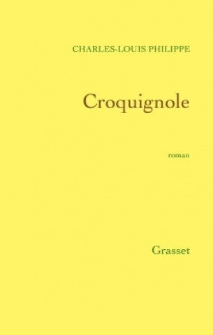 Knjiga Croquignole Charles-Louis Philippe